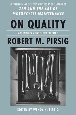 Robert M. Pirsig On Quality